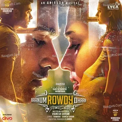 Naanum Rowdy Dhaan Songs Poster