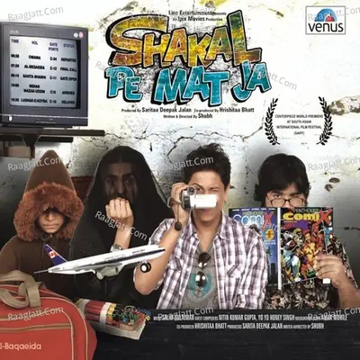 Shakal Pe Mat Ja Poster