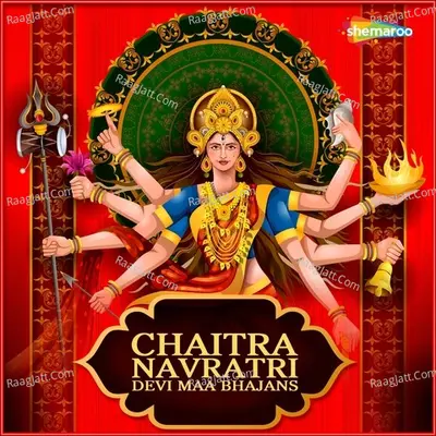 Chaitra Navratri - Devi Maa Bhajans Poster