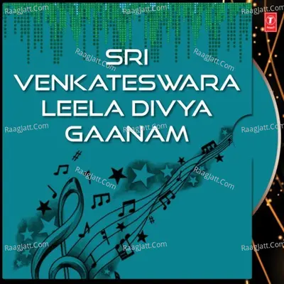 Sri Venkateswara Leela Divya Gaanam - G. Nageshwararao Naidu