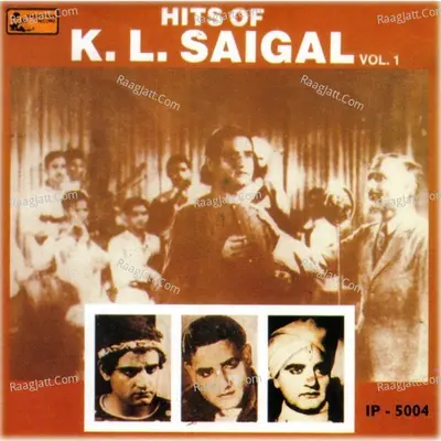 Hits Of K.l.saigal - Vol-1 Poster