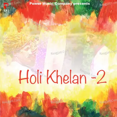 Holi Khelan -2 Poster