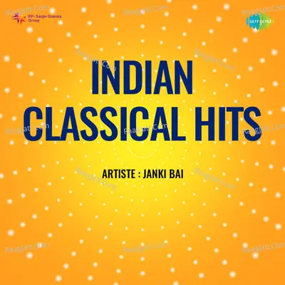 Indian Classical Hits - Traditional