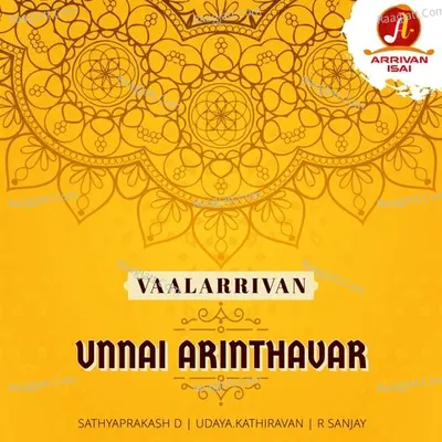 Unnai Arinthavar (Vaalarrivan)