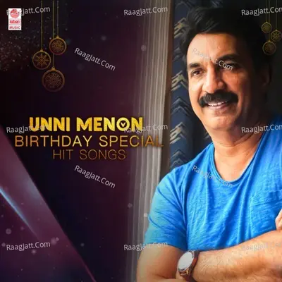 Unni Menon Birthday Special Hit Songs - 