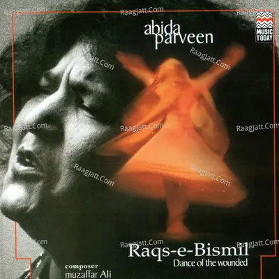 Raqs-e-Bismil - Abida Parveen