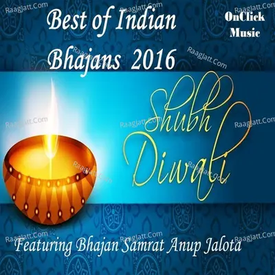 Shubh Diwali - Best of Indian Bhajans 2016 Poster