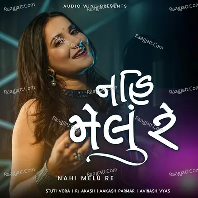 Nahi Melu Re