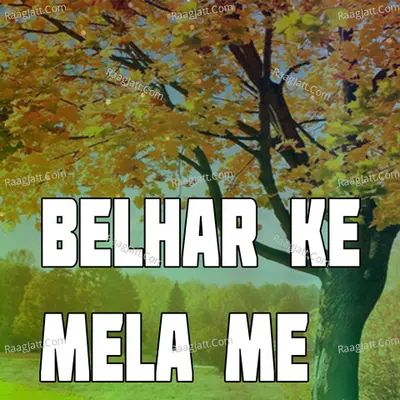 Belhar Ke Mela Me