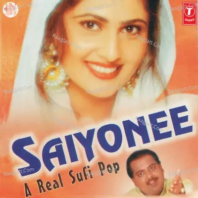 Saiyonee(A Real Sufi Pop) - Ram Shankar