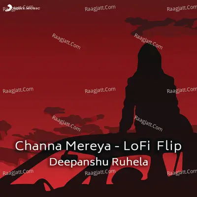 Channa Mereya (Lofi Flip) Cover