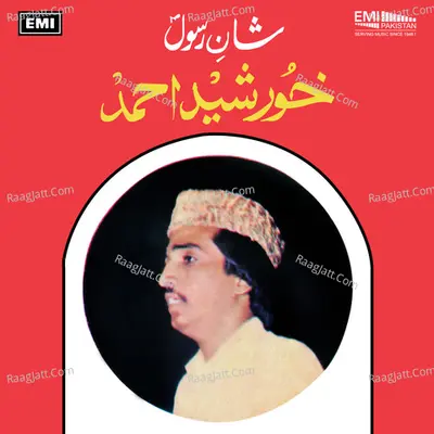 Shan-e-Rasool - Khursheed Ahmad