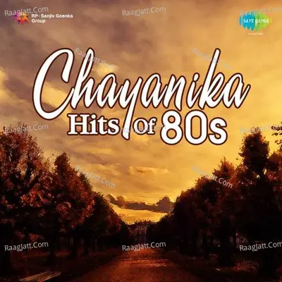 Chayanika Hits Of 80s Poster