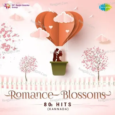 Romance Blossoms - 80s Hits - Various Artists