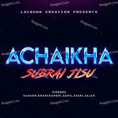 Achaikha Subrai Jisu