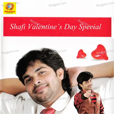Shaafi Valentine's Day Special - Shafi Kollam