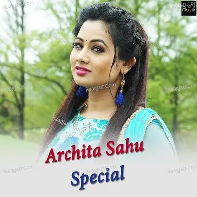 Archita Sahu Special - Various Artists