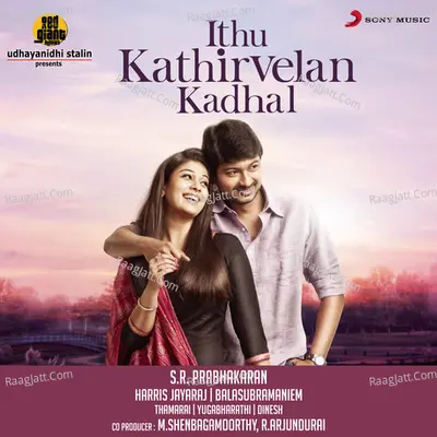Ithu Kathirvelan Kadhal (Original Motion Picture Soundtrack) - Harris Jayaraj