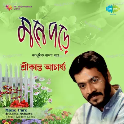 Srikanta Acharya - Mone Pare Poster