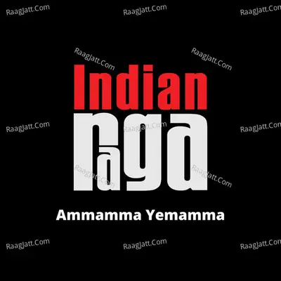 Ammamma Yemamma
