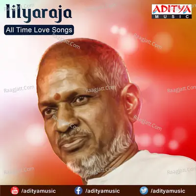 Iilyaraja All Time Love Songs Poster