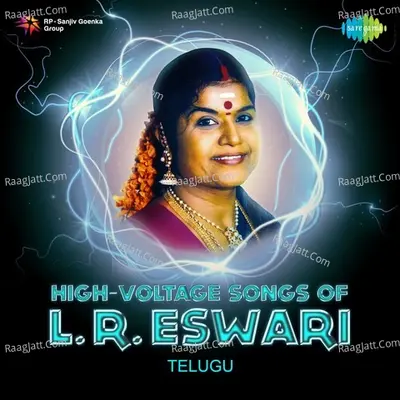 High - Voltage Songs of L. R. Eswari - L.R. Eswari
