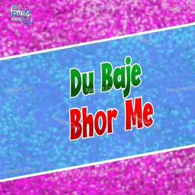 Du Baje Bhor Me Cover