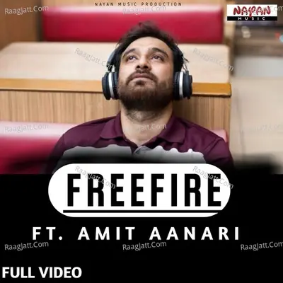 Freefire Ft Amit Anari Cover