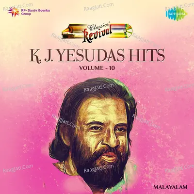 K.J. Yesudas Revival Hits,Vol. 10 - K J Yesudas
