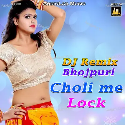 Choli Me Lock Poster