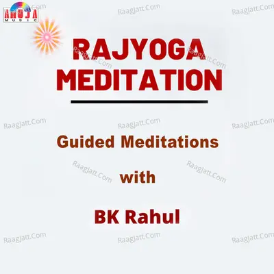 Guided Meditations with BK Rahul Poster