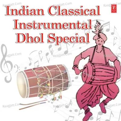 Indian Classical Instrumental - Dhol Special Poster