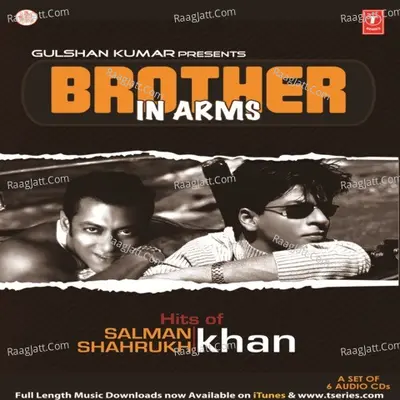 Brother In Arms-Salman-Sahrukh Cover