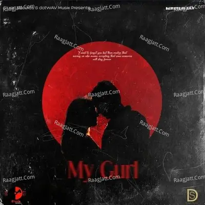 My Gurl Poster