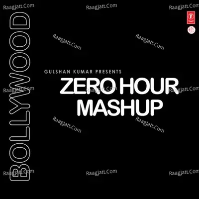Bollywood Zero Hour Mashup