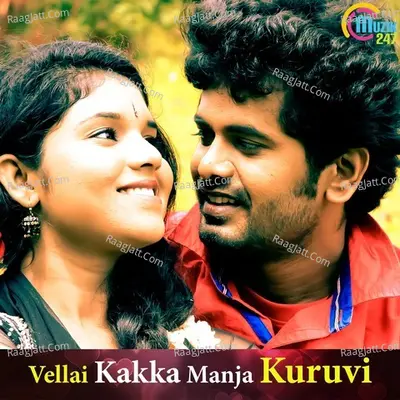 Vella Kaakka Manja Kuruvi Poster