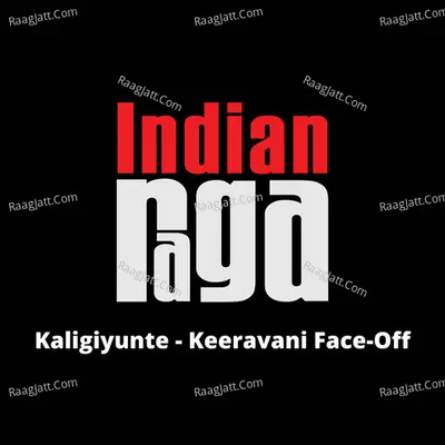 Kaligiyunte Keeravani Face-Off