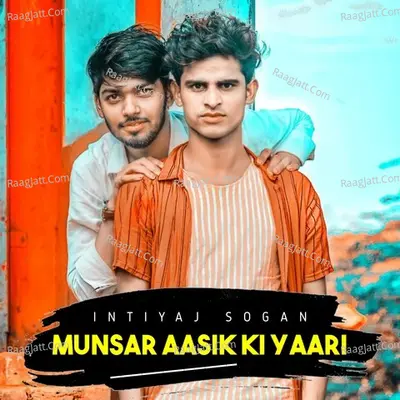 Munsar Aasik Ki Yaari