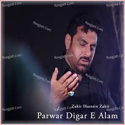 Parwar Digar E Alam - Ustad Zakir Hussain