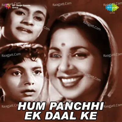 Hum Panchhi Ek Daal Ke - Asha Bhosle