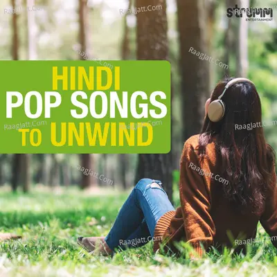 Hindi Pop Songs to Unwind Poster
