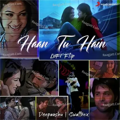 Haan Tu Hain (Lofi Flip) Cover