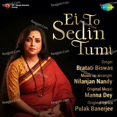 Ei To Sedin Tumi - Bratati Biswas Cover
