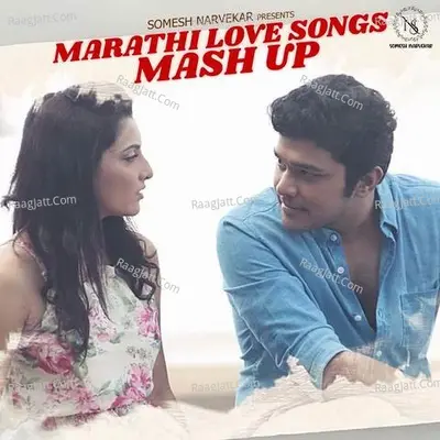 Marathi Love Songs Mashup 2022 Cover