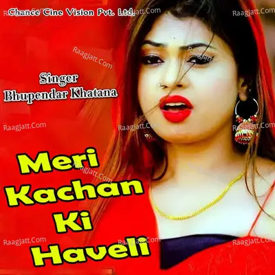 Meri Kachan ki Haveli