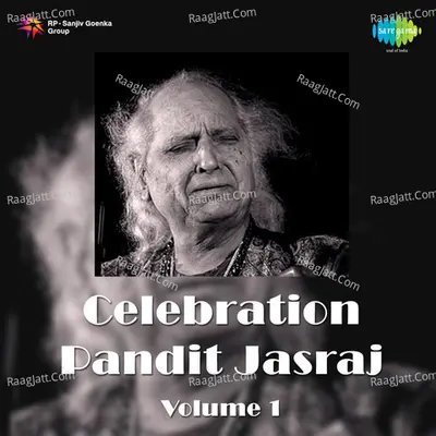 Celebration - Pandit Jasraj Vol 1  - Pandit Jasraj