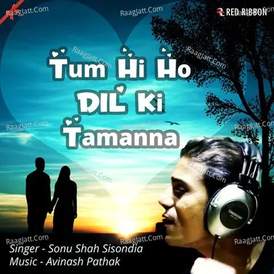 Tum Hi Ho Dil Ki Tamanna Cover