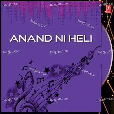 Anand Ni Heli Poster