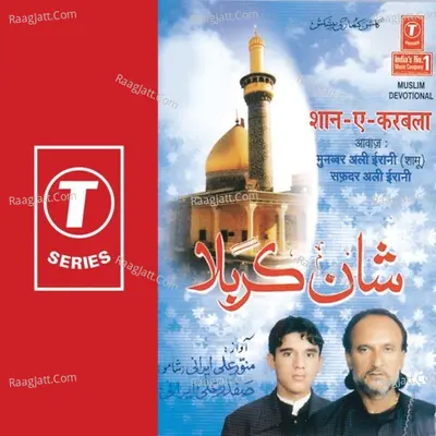 Shaan-E-Karbala - Munavvar Ali Irani