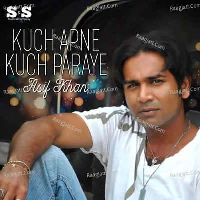 Kuch Apne Kuch Paraye - Single